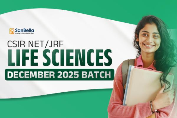 CSIR NET/JRF - Life Sciences - DECEMBER 2025 Batch cover