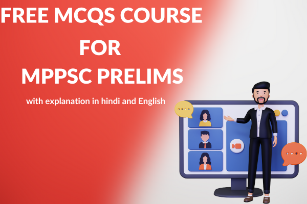 Free MCQs course for MPPSC Prelims cover