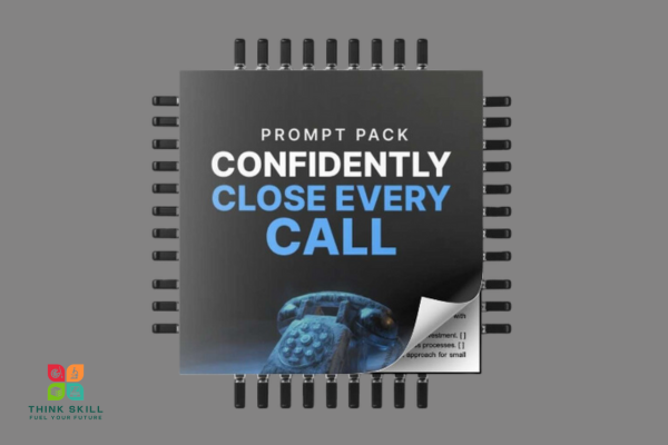 Prompt Pack - Confidently Close Every Call cover
