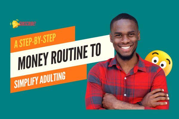 A Step-by-Step Money Routine for Proactive Money Management! cover
