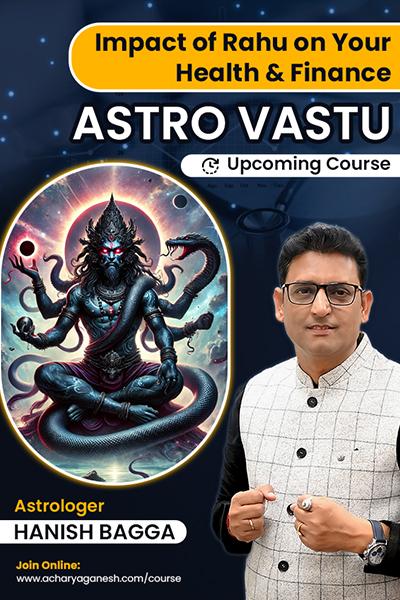 Impact of Rahu on Your Health & Finance – Astro Vastu cover