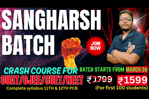 SANGHARSH BATCH | Crash course for OUAT | OJEE | CUET | NEET 2025 cover