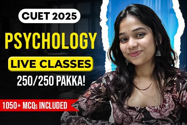 Psychology | CUET 2025 Mastery Course | 250/250 Formula cover