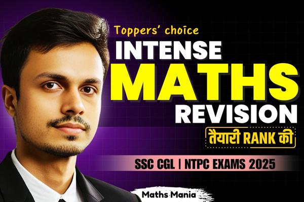 INTENSE MATHS REVISION | SSC RAILWAY EXAMS 2025 cover