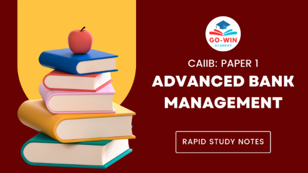 CAIIB: Rapid Study Notes - Paper 1 - Advanced Bank Management (Online Only) cover