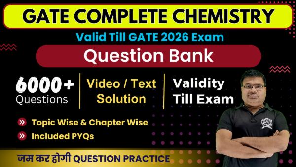 Question Bank GATE 2026 Complete Chemistry (Validity Till Exam) cover