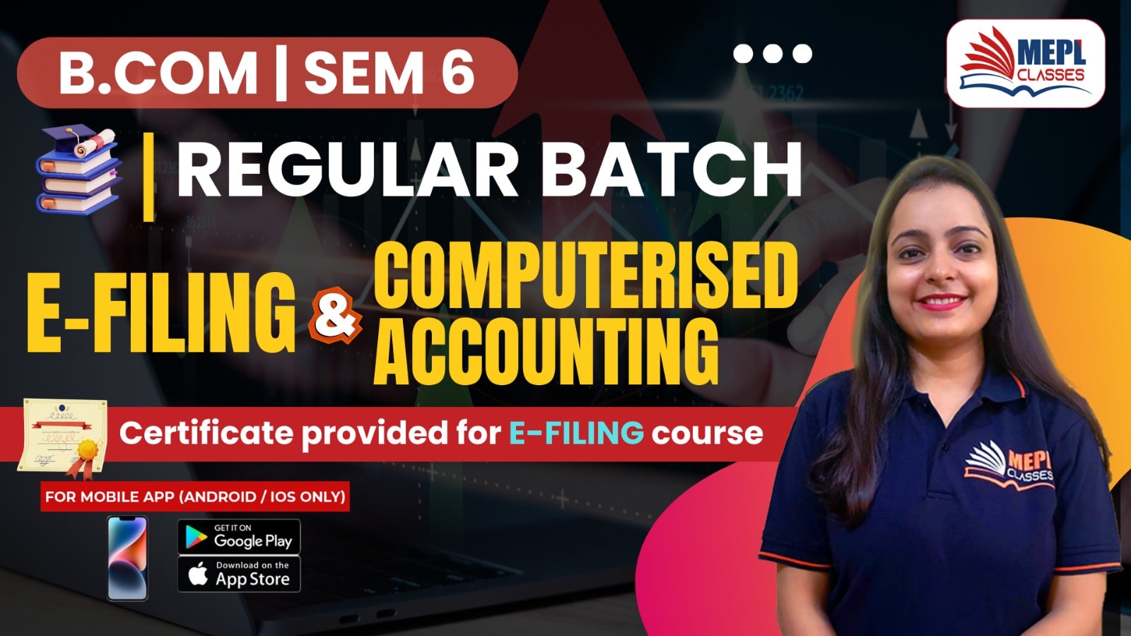 B.COM - SEMESTER 6 - REGULAR BATCH - COMPUTERISED ACCOUNTING & E-FILING - FOR MOBILE APP (ANDROID/IOS) ONLY cover