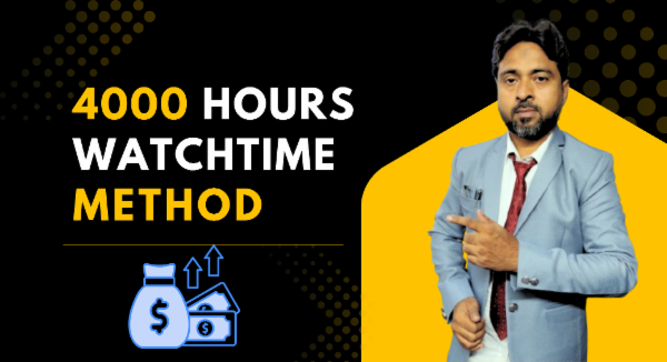 4000 Hours Watch Time Method on YouTube cover