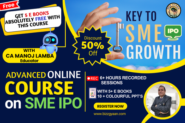 Advanced Course on SME IPO with 6+ Hours Recordings with 5 Ebooks and 10 + Colourful PPT's cover