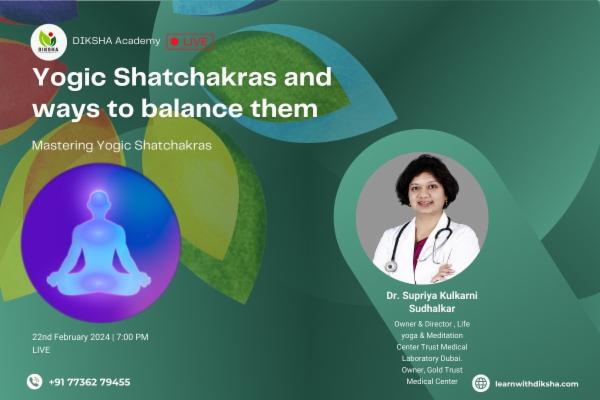 Yogic Shatchakaras and ways to balance them cover