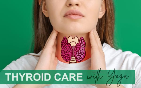Thyroid Care with Yoga cover