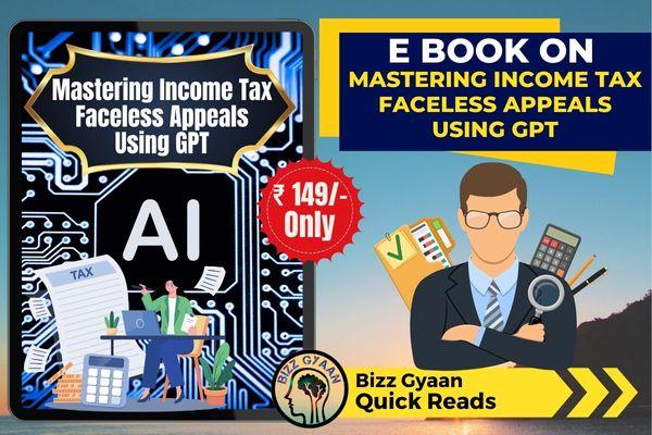 E Book on Mastering Income Tax Faceless Appeals using AI cover