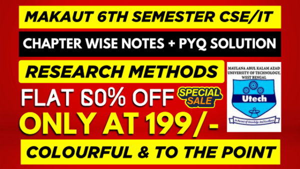 MAKAUT 6TH SEMESTER CSE/IT RESEARCH METHODOLOGY CHAPTER WISE NOTES+PYQ WITH SOLUTION cover