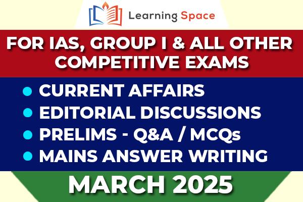 Current Affairs & Editorial Discussion - March 2025 cover