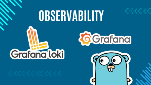 Episode 79: Golang Observability: Logging with Loki, Promtail & Grafana cover