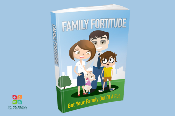 Book - Family Fortitude - Get Your Family Out Of A Rut cover