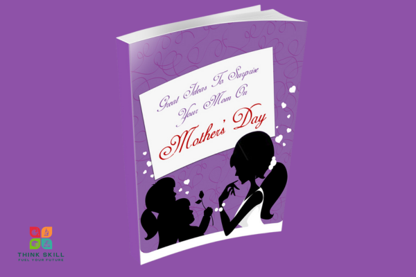 Book - Great Ideas To Surprise Your Mom On Mother's Day cover