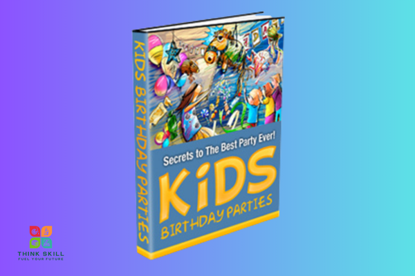 Book - Kids Birthday Parties Secrets to The Best Party Ever! cover