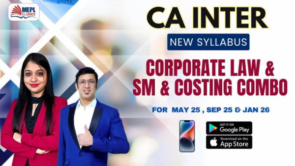 CA INTER (NEW) - CORPORATE LAW + SM + COSTING COMBO ( INCLUDING COSTING BY ASHISH KALRA SIR ) - FOR MOBILE APP (ANDROID/IOS ONLY) cover