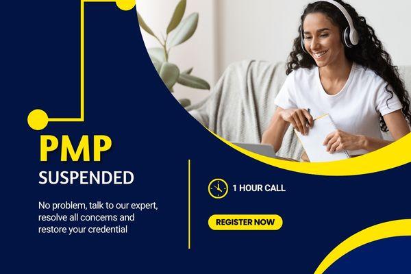 PMP Suspended - Take expert support cover