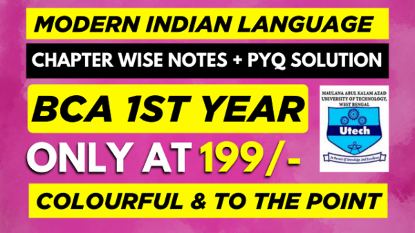 MAKAUT 1ST YEAR BCA MODERN INDIAN LANGUAGES & LITERATURE CHAPTER WISE NOTES+PYQ WITH SOLUTION cover