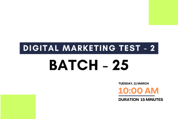 Digital Marketing Test - 2 Batch 25 cover
