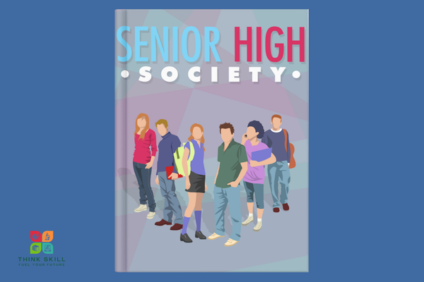 Book - Senior High Society - Developing Social Skills for Success cover