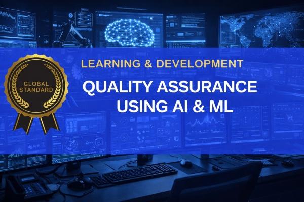 Quality Assurance Using AI & ML cover