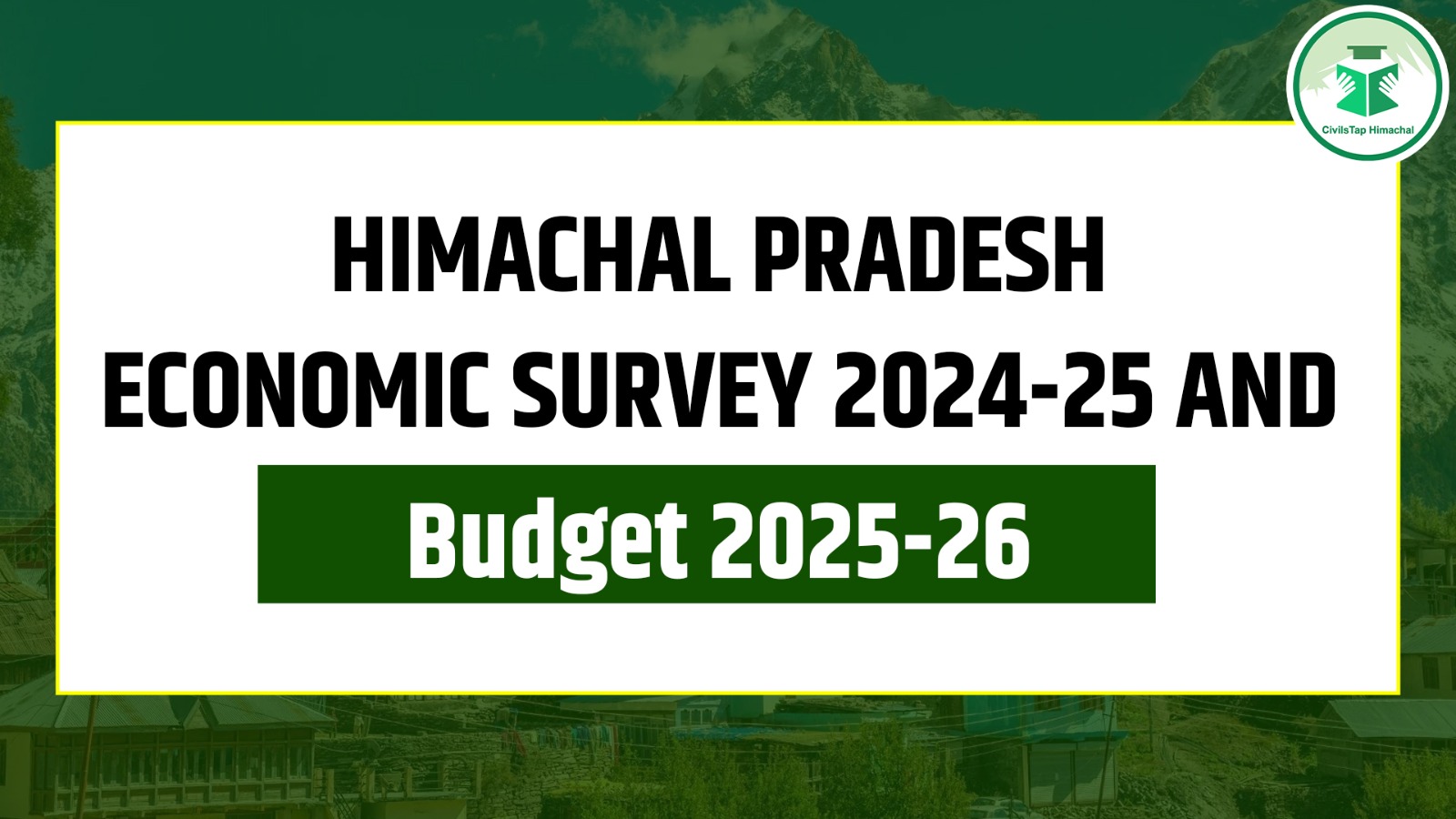 Himachal Pradesh Economic Survey 2024-25 And Budget 2025-26 cover