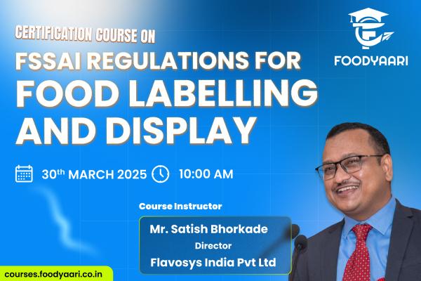 FSSAI REGULATIONS FOR FOOD LABELLING AND DISPLAY | Foodyaari Training ...