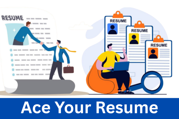 "Ace Your Resume : Crafting a Powerful Profile" cover