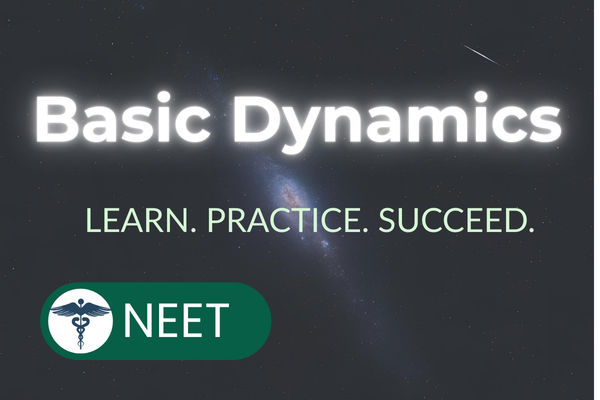 Basic Dynamics Bootcamp For NEET cover
