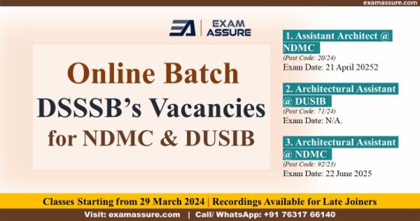 Online Batch for DSSSB's Assistant Architect, Architectural Assistant at NDMC & DUSIB by Exam Assure Classes (Live Classes from 29 March 2025) cover