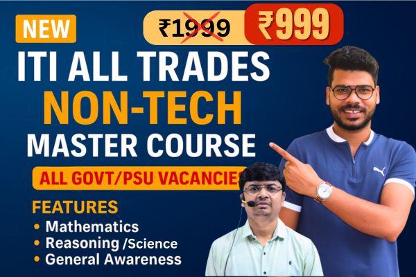 ITI All Trades Non-Technical Master Course || All Govt. / PSU Vacancies. cover