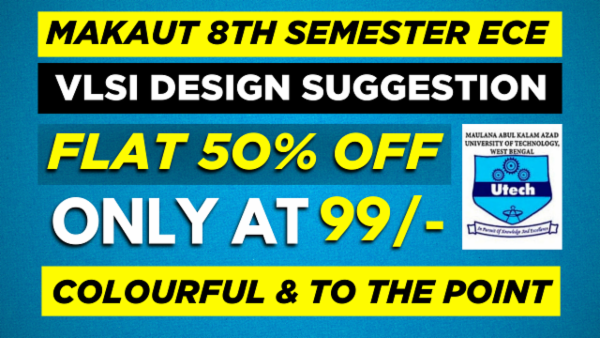 MAKAUT 8TH SEMESTER ECE VLSI DESIGN AUTOMATION CHAPTER WISE NOTES+PYQ WITH SOLUTION cover