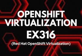 OpenShift Virtualization-Training-DO-316-8AM-10AM-3rd-APR-2025 cover