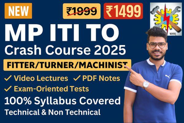 MP ITI TO Crash Course 2025 | ✅ 100% Syllabus Covered || FITTER | TURNER | MACHINIST cover