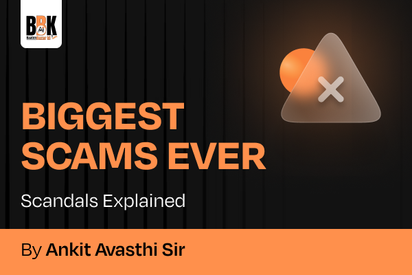 💰 Biggest Scams Ever | Scandals Exapained by Ankit Avasthi Sir cover