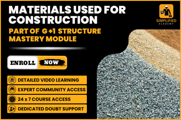 Materials Used For Construction in G+1 STRUCTURE MASTERY MODULE cover