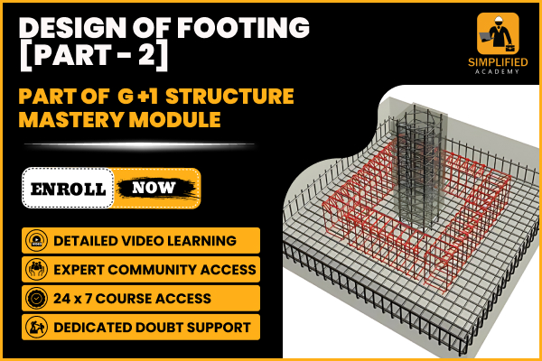 DESIGN OF FOOTING [PART - 2] in G+1 STRUCTURE MASTERY MODULE cover