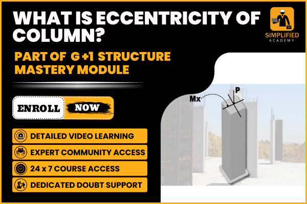 What Is Eccentricity Of Column? in G+1 STRUCTURE MASTERY MODULE cover