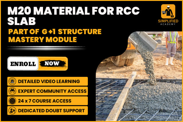 M20 MATERIAL FOR RCC SLAB in G+1 STRUCTURE MASTERY MODULE cover