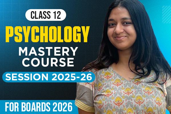 Class XII Psychology Mastery Course | Board Exams 2026 cover
