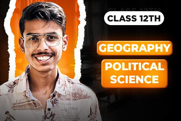Class XII Geography & Political Science Batches | Boards 2026 cover