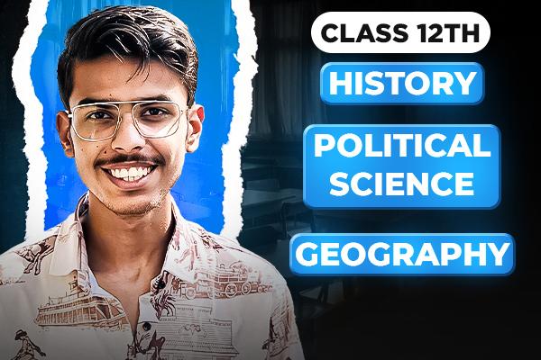 Class XII History, Geography & Political Science Batches | Boards 2026 cover