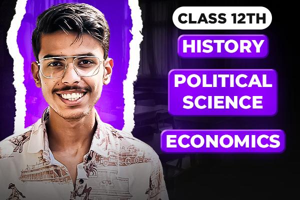 Class XII History, Political Science & Economics Batches | Boards 2026 cover