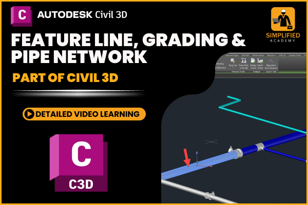 Feature Line, Grading & Pipe Network in Autodesk Civil 3D cover