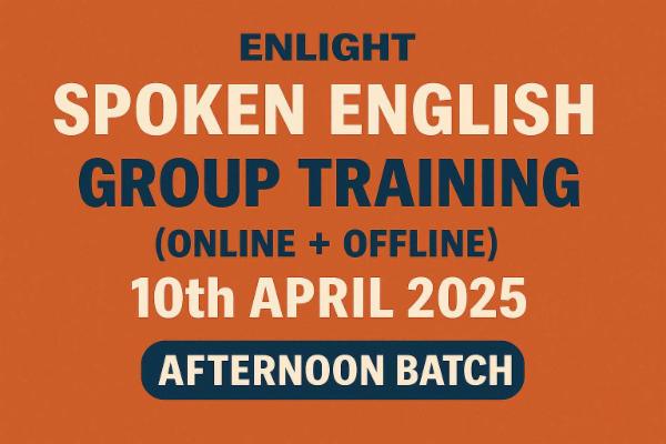 Enlight Spoken English Group Training (Online + Offline) 10th April 2025 Afternoon cover