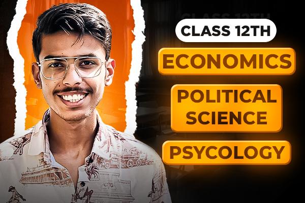Class XII Political Science, Psychology & Economics Batches | Boards 2026 cover