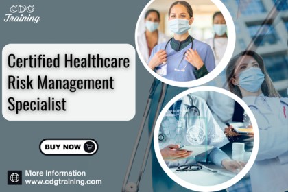 Healthcare Risk Management Training Certified Healthcare Risk Management Specialist Course | CDG Training ...